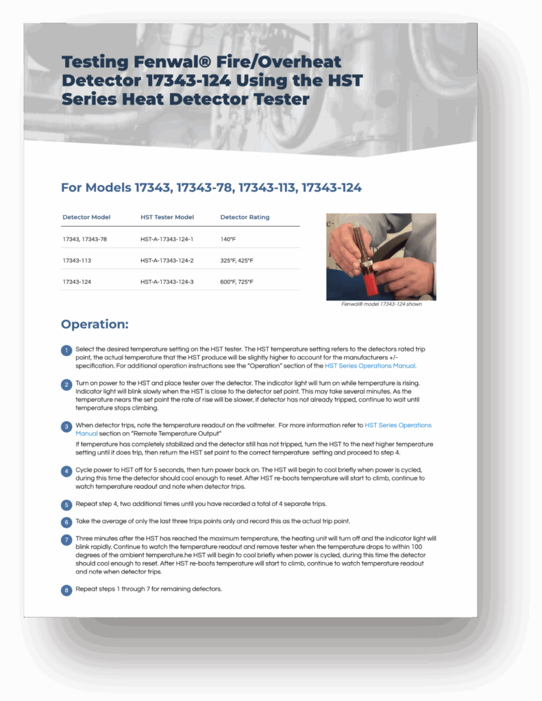 Skinner Innovations guide for testing Fenwal Fire/Overheat Detectors 17343-124 series using the HST Series Heat Detector Tester.